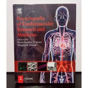 Encyclopedia of Cardiovascular Research and Medicine by Sawyer, Vasan Vol 2 NEW